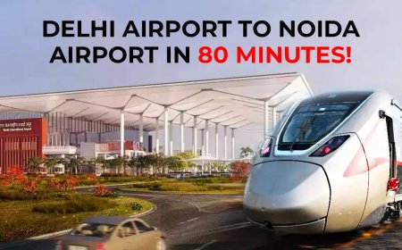 Delhi’s IGI Airport to Noida Airport in just 80 minutes