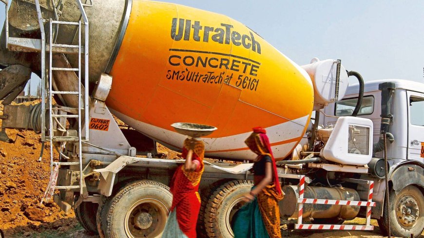 UltraTech ups its capex ammo, eyes industry-leading growth