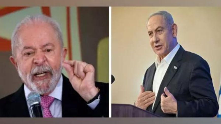 Diplomatic dispute escalates: Israel declares Brazil President Lula da Silva unwelcomed for comparing Gaza war to Holocaust