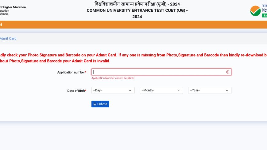 CUET UG 2024: Admit card for May 29 exam in Delhi, Silchar centres out. Steps to download hall-tickets