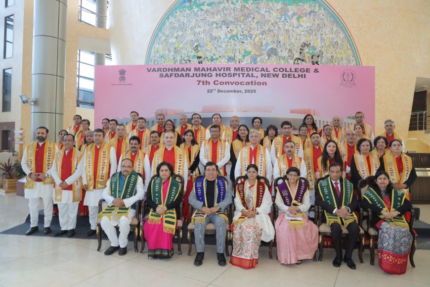 VMMC & Safdarjung Hospital Hosts 7th Convocation Ceremony