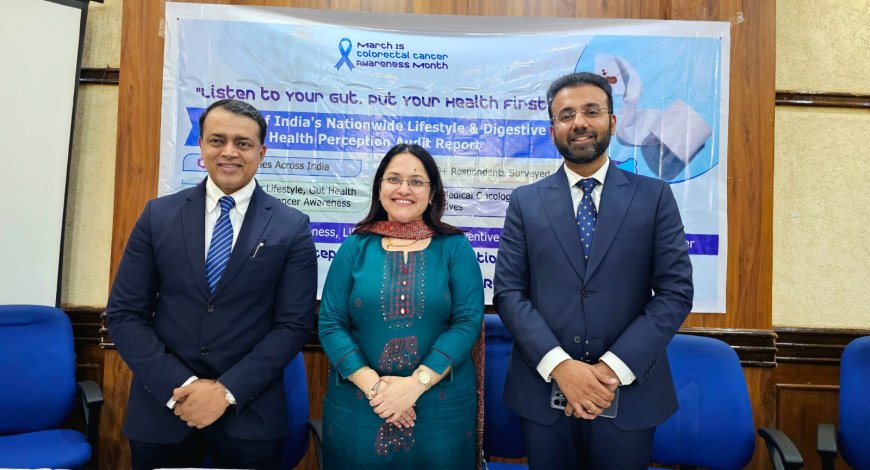 Over 80% of Delhi Residents Unaware That Blood in Stool Is a Warning Sign of Colorectal Cancer: Survey